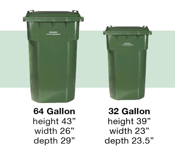 Images of MSS' 2 green compostable carts and their sizes