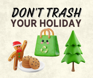 Don't Trash Your Holiday Icon