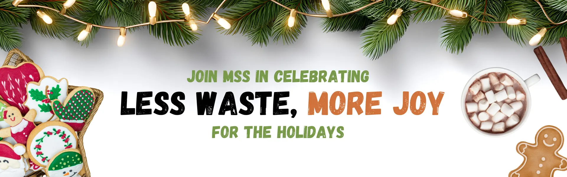 "Less Waste, More Joy" for the holidays banner with cookies and a wreath image